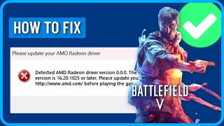 How to Fix Battlefield V Detected AMD Radeon Drivers Version 000 2024 [upl. by Eirallam]