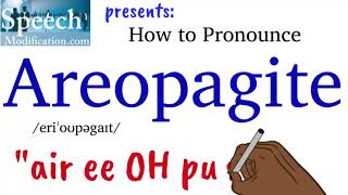 How to Pronounce Areopagite [upl. by Renie]