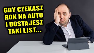 Gdy czekasz rok na auto i dostajesz taki list  MOTODORADCA [upl. by Shana]