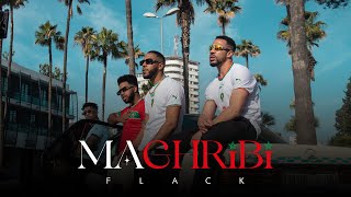 FLACK  MAGHRIBI Official Music Video [upl. by Horn357]