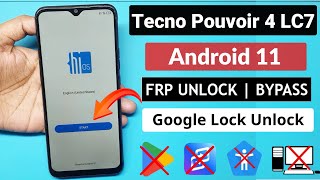 Tecno Pouvoir 4 FRP Bypass Android 11  Tecno Lc7 Frp Bypass Android 11 Google Account Lock [upl. by Cassondra]