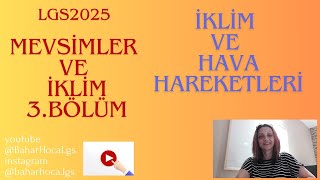 lgs 2025 ODAKLI 8SINIF FEN BİLİMLERİ 1ÜNİTE MEVSİMLER VE İKLİM İKLİM VE HAVA HAREKETLERİ [upl. by Atsirak184]