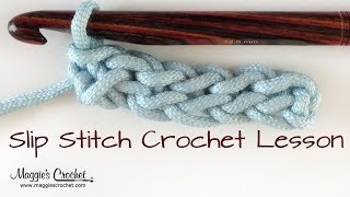 Crochet Basics How to Slip Stitch Lesson  Right Handed [upl. by Margarette]