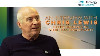 What steps are involved in a stem cell transplant Chriss story [upl. by Ingrid]