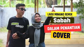 LAGU MINANG SABA DALAM PENANTIAN MINANG REMIX✅Terbaru  Cinta Diaz OVM [upl. by Rehnberg]