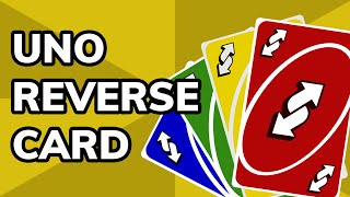 The Power of the Uno Reverse Card  Meme History [upl. by Wilen]