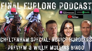 Cheltenham AntePost Special Novice Hurdlers Preview Willie Mullins Bingo amp the Novice Banker [upl. by Ahtera]