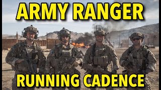 Army Ranger Running Cadence Songs [upl. by Schnapp]