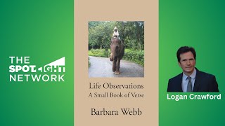 Life Observations A Small Book of Verse by Barbara Webb on Spotlight TV with Logan Crawford [upl. by Enomar194]