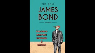 Uncovering The Real James Bond at The Free Library of Philadelphia Presented by Jim Wright [upl. by Oab463]