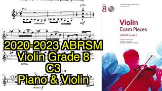 20202023 ABRSM VIOLIN EXAM Grade 8 C 3 [upl. by Hachmann126]