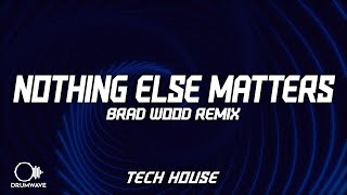 MistaJam  Nothing Else Matters Brad Wood Remix [upl. by Asi426]