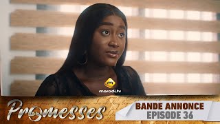 Série  Promesses  Saison 1  Épisode 36  Bande Annonce [upl. by Mima518]