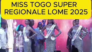 MISS TOGO SUPER REGIONALE DE LOME 2025 [upl. by Haisa393]