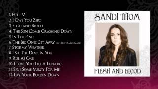 Sandi Thom  New Album Flesh and Blood OUT NOW [upl. by Marcelia]