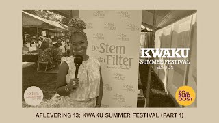 Aflevering 13 Kwaku Summer Festival PART 1 [upl. by Jorey]