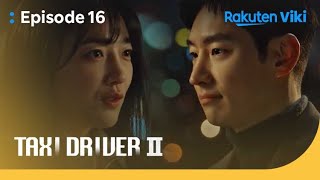 Taxi Driver 2  EP16  Sweet Moment Between Lee Je Hoon and Pyo Ye Jin  Korean Drama [upl. by Yaras239]