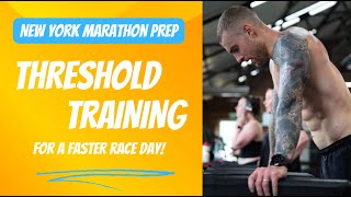 New York marathon prep Threshold sessions why you MUST be doing them for a quicker race day [upl. by Nowad]