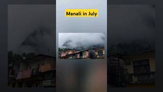 Manali in July I Manali weather in July I Manali weather today I manali monsoon shorts travel [upl. by Anner]