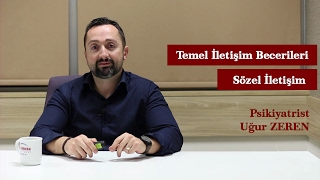 Temel İletişim Becerileri  Sözel İletişim  Uğur Zeren [upl. by Aleta]