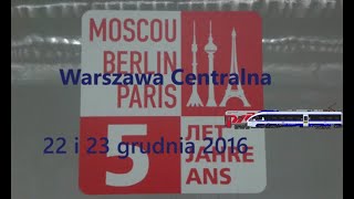 Pociągi EN z Moskwy do Paryża i Nicei  IC quotAsnykquot  Warszawa Centralna  22 i 23122016 [upl. by Ahsenek]