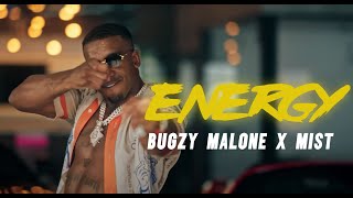 Bugzy Malone x MIST  Energy Official Video [upl. by Navnod968]