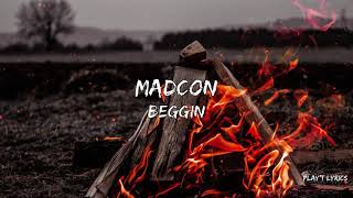 Madcon  Beggin Lyrics [upl. by Remark274]