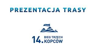 Animacja trasy 14 Biegu Trzech Kopców [upl. by Kcirddes]