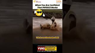 When You Are confident That physics works shorts viralvideo trending education ytshorts [upl. by Irok]