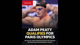 Adam Peaty Qualifies Paris Olympics [upl. by Airpac]