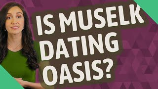 Is Muselk dating oasis [upl. by Haynor]