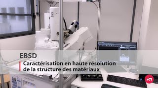 EBSD Caractérisation en haute résolution de la structure des matériaux [upl. by Stevana]