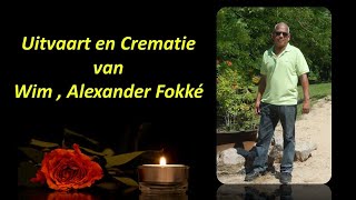 LIVESTREAMING Uitvaartdienst en Crematie van Wim  Alexander Fokké [upl. by Rhodes]