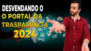 Desvendando o portal da transparência 2024  Café com Licitação [upl. by Lehcyar]