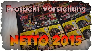 NETTO  PROSPEKT VORSTELLUNG  ANALYSE  FEUERWERKSVERKAUF 2015  © KNALLERBOX 🚀 [upl. by Mayman]