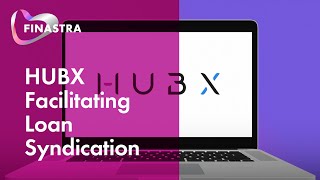 HUBX Arranger Facilitating Loan Syndication [upl. by Airamak796]