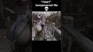 quotTHATquot Jumpscared Me 💀 skyrim skyrimanniversary elderscrolls shorts [upl. by Ellenhoj]