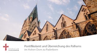 Live Pontifikalamt anlässlich der Übergabe des Palliums [upl. by Onibag639]