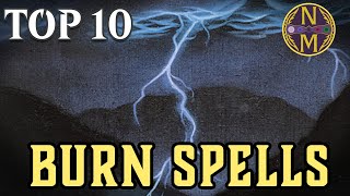 MTG Top 10 The BEST Burn Spells in Magic the Gathering  Episode 573 [upl. by Narrat]