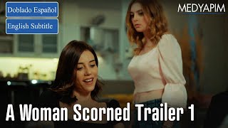 A Woman Scorned Trailer 1  Doblado Español Eng Sub [upl. by Haney]