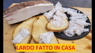 COME FARE IL LARDO STAGIONATO IN CASA [upl. by Eevets]