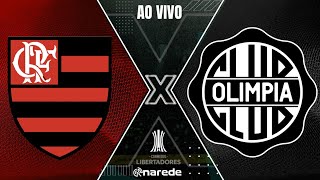 FLAMENGO X OLIMPIA AO VIVO  COPA LIBERTADORES 2023 AO VIVO [upl. by Niak]