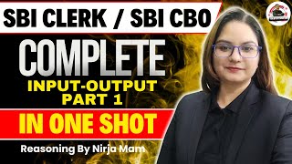 Input Output Reasoning One Shot  Complete Input Output Reasoning Tricks  SBI CLERKCBO  Nirja Mam [upl. by Gregory]