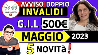 🔴 INVALIDI PARZIALI TOTALI 5 NOVITÀ MAGGIO 💶 500€ INVALIDI DISABILI ➡ Garanzia per l’inclusione GIL [upl. by Nollahp]