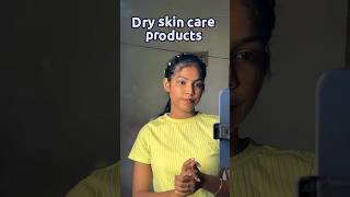 Dry skin care products👍🏼shivamwol skincare dryskin youtube skincareproducts skincareroutine [upl. by Aihpos]