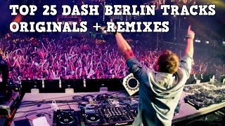 Top 25 Best Dash Berlin Tracks 2017 Originals  Remixes [upl. by Heiney]