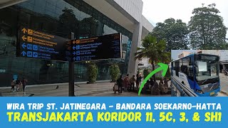 Cara Hemat ke Bandara Soekarno Hatta dari St Jatinegara  TransJakarta Koridor 11  5C  3  SH1 [upl. by Eiruam]