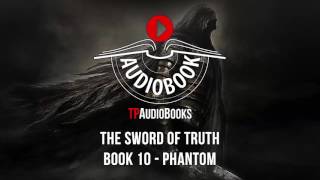 Terry Goodkind  Sword of Truth Book 10  Phantom Full Fantasy Audiobook Part 4 of 4 [upl. by Ok439]