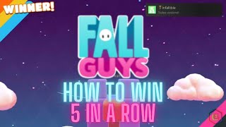 Fall Guys  How to Win 5 in a Row [upl. by Smada]