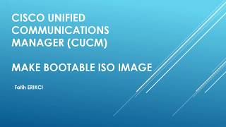 Cisco Unified Communications Manager CUCM Make Bootable ISO Image [upl. by Nodnahs356]